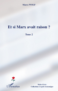Image de Et si Marx avait raison ? (Tome 2)