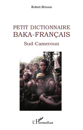 Image de Petit dictionnaire Baka-Français