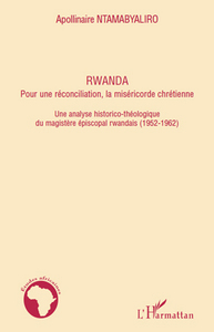 Picture of Rwanda pour une réconciliation, la miséricorde chrétienne