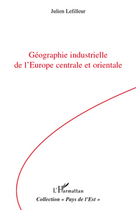 Image de Géographie industrielle de l'Europe centrale et orientale