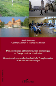 Image de Démocratisation et transformation économique en Europe centrale et orientale