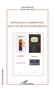 Image de Métissages et marronages dans l'oeuvre de Suzanne Dracius