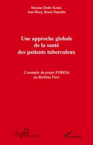 Picture of Une approche globale de la santé des patients tuberculeux