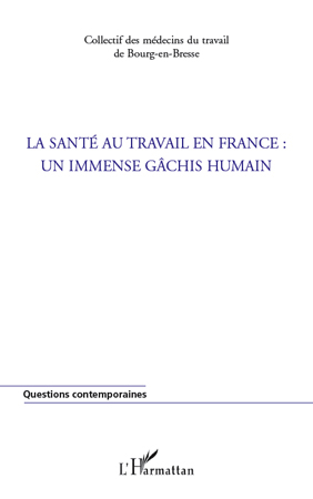 Image de La santé au travail en France : un immense gâchis humain