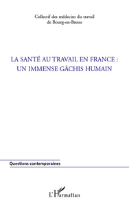 Image de La santé au travail en France : un immense gâchis humain