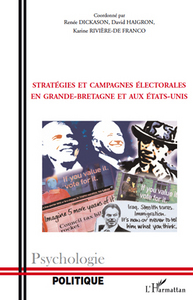 Image de Stratégies et campagnes électorales en Grande-Bretagne et aux Etats-Unis