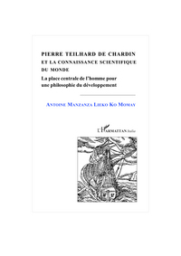 Picture of PIERRE TEILHARD DE CHARDIN ET LA CONNAISSANCE SCIENTIFIQUE DU DEVELOPPEMENT