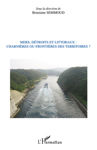 Image de Mers, détroits et littoraux : charnières ou frontières des territoires ?