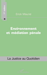 Image de Environnement et médiation pénale