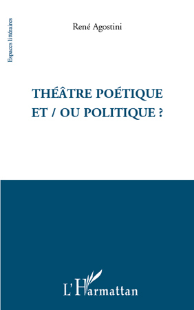 Picture of Théâtre poétique et / ou politique ?