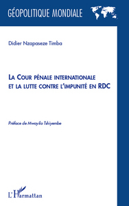 Image de La cour pénale internationale et la lutte contre l'impunité en RDC