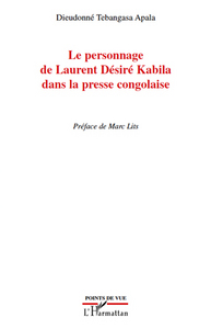 Image de Le personnage de Laurent Désiré Kabila dans la presse congolaise
