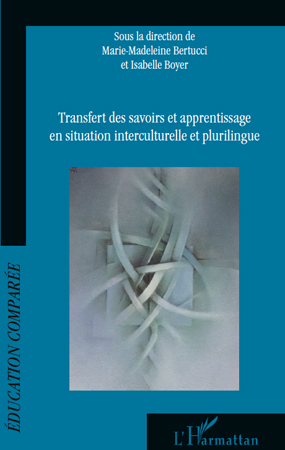 Picture of Transfert des savoirs et apprentissage en situation interculturelle et plurilingue