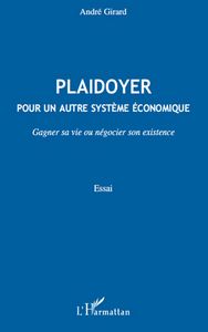 Image de Plaidoyer pour un autre système économique