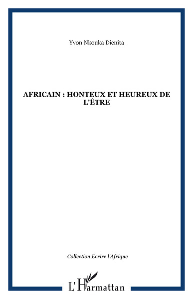 Picture of Africain : honteux et heureux de l'être