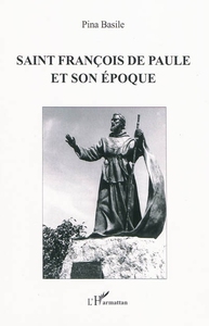 Image de Saint François de Paule et son époque