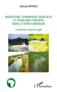 Image de Migrations, dynamiques agricoles et problèmes fonciers dans le Nord-Cameroun