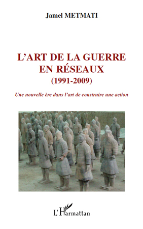 Image de L'art de la guerre en réseaux (1991-2009)