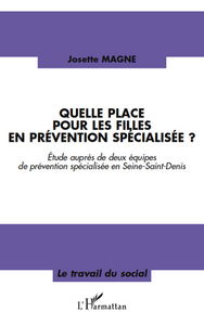 Picture of Quelle place pour les filles en prévention spécialisée?