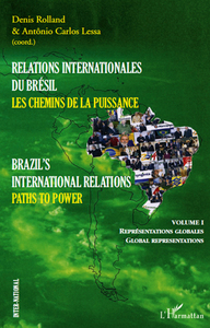 Image de Relations internationales du Brésil, Les chemins de la Puissance (Volume I)
