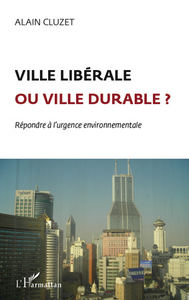 Image de Ville libérale ou ville durable ?
