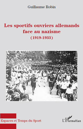 Image de Les sportifs ouvriers allemands face au nazisme (1919-1933)