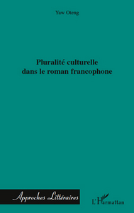 Picture of Pluralité culturelle dans le roman francophone