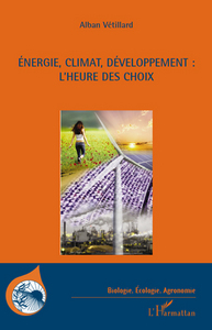Picture of Energie, climat, développement : l'heure des choix