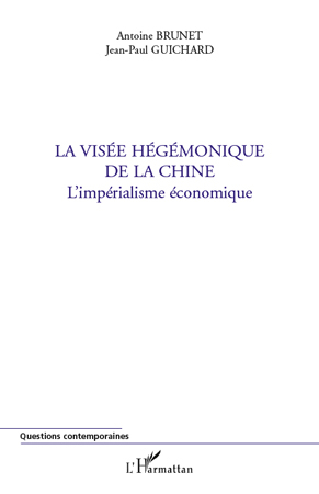 Image de La visée hégémonique de la Chine
