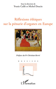 Image de Réflexions éthiques sur la pénurie d'organes en Europe