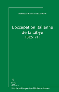 Image de L'occupation italienne de la Libye 1882-1911