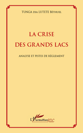 Image de La crise des Grands Lacs