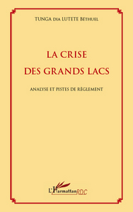 Image de La crise des Grands Lacs