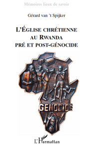 Picture of L'Eglise chrétienne  au Rwanda pré et post-génocide