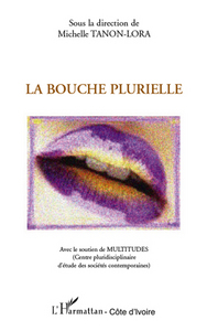Picture of La bouche plurielle