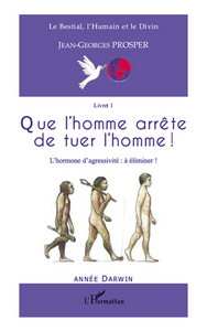 Picture of Que l'homme arrête de tuer l'homme !