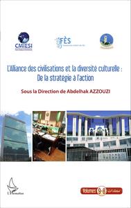 Image de L'Alliance des civilisations et la diversité culturelle: de la stratégie à l'action