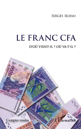 Image de Le Franc CFA D'où vient-il ? Où va-t-il ?
