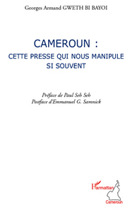Image de Cameroun : cette presse qui nous manipule si souvent