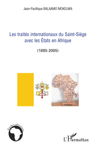 Picture of Les traités internationaux du Saint-Siège avec les Etats en Afrique