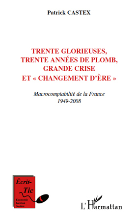 Image de Trente Glorieuses, trente années de plomb, Grande crise et "changement d'ère"