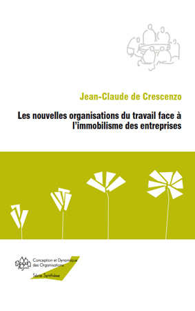 Image de Les nouvelles organisations du travail face à l'immobilisme des entreprises