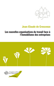Image de Les nouvelles organisations du travail face à l'immobilisme des entreprises
