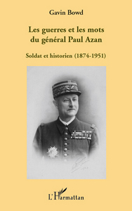 Image de Les guerres et les mots du général Paul Azan