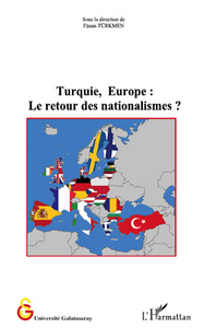 Image de Turquie, Europe : le retour des nationalismes ?