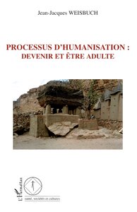 Picture of Processus d'humanisation : devenir et être adulte