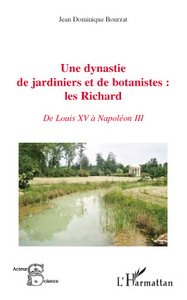 Picture of Une dynastie de jardiniers et de botanistes : les Richard