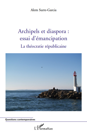 Picture of Archipels et diaspora : essai d'émancipation