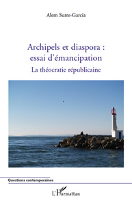 Picture of Archipels et diaspora : essai d'émancipation