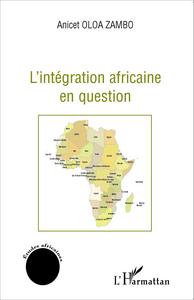 Image de L'intégration africaine en question
